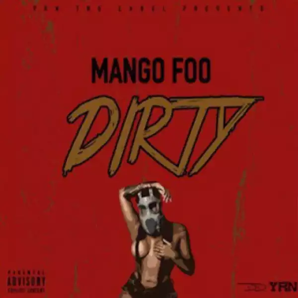 Instrumental: Mango Foo - Dirty (Produced By Dirty Vans & Willy D)